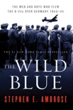 The Wild Blue book summary, reviews and download