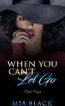 When You Can't Let Go 4 e-book