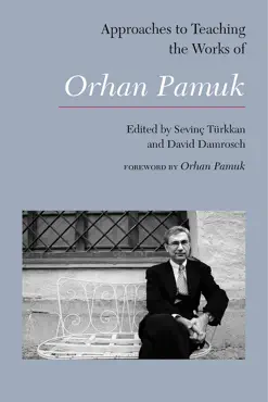 approaches to teaching the works of orhan pamuk book cover image