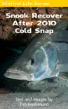 Snook Recover After 2010 Cold Snap synopsis, comments