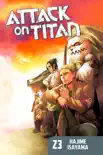 Attack on Titan Volume 23 synopsis, comments