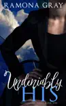 Undeniably His (Book One)