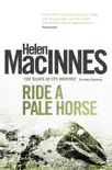 Ride a Pale Horse synopsis, comments