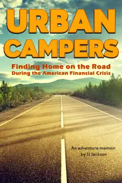 urban campers: finding home on the road during the american financial crisis book cover image