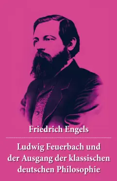 ludwig feuerbach und der ausgang der klassischen deutschen philosophie imagen de la portada del libro