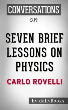 seven brief lessons on physics by carlo rovelli: conversation starters imagen de la portada del libro