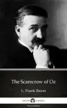 The Scarecrow of Oz by L. Frank Baum - Delphi Classics (Illustrated) sinopsis y comentarios
