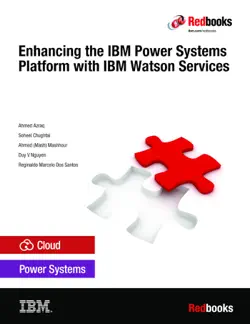 enhancing the ibm power systems platform with ibm watson services book cover image
