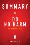Summary of Do No Harm synopsis, comments