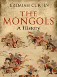 The Mongols book summary, reviews and download