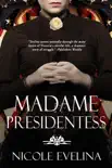 Madame Presidentess synopsis, comments