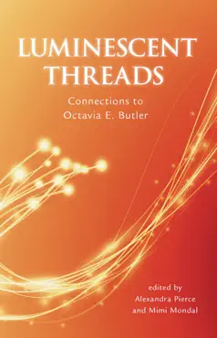 luminescent threads: octavia e. butler imagen de la portada del libro