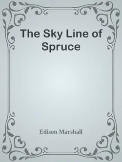 the sky line of spruce book cover image