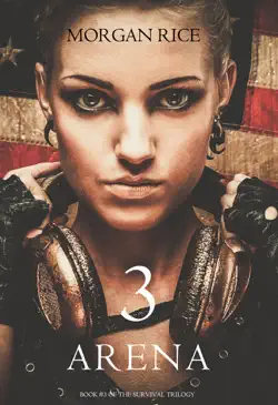 arena 3 (book #3 in the survival trilogy) book cover image