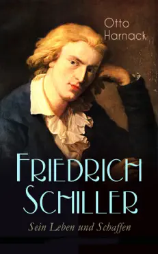 friedrich schiller - sein leben und schaffen book cover image