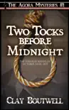 Two Tocks before Midnight book summary, reviews and download