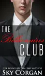 The Billionaires Club synopsis, comments