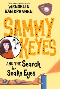 sammy keyes and the search for snake eyes imagen de la portada del libro