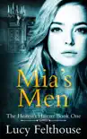 Mia's Men: A Contemporary Reverse Harem Romance Novel sinopsis y comentarios