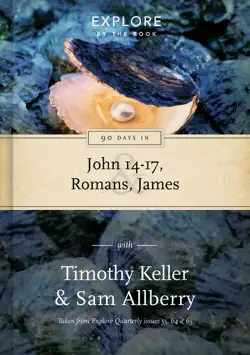 90 days in john 14-17, romans & james book cover image