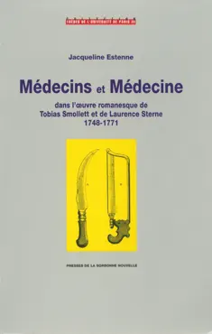médecins et médecine dans l’œuvre romanesque de tobias smollett et de laurence sterne imagen de la portada del libro