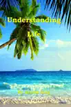 Understanding Life synopsis, comments