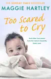 Too Scared To Cry synopsis, comments