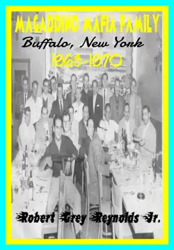 magaddino mafia family buffalo, new york 1963-1970 book cover image
