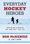 Everyday Hockey Heroes sinopsis y comentarios