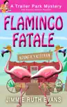 Flamingo Fatale synopsis, comments