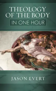 theology of the body in one hour book cover image