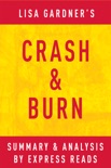 Crash & Burn: by Lisa Gardner Summary & Analysis book summary, reviews and downlod