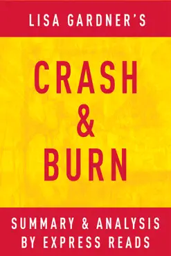 crash & burn: by lisa gardner summary & analysis book cover image