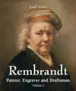 Rembrandt - Painter, Engraver and Draftsman - Volume 2 sinopsis y comentarios
