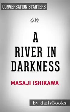 a river in darkness: one man's escape from north korea by masaji ishikawa: conversation starters book cover image