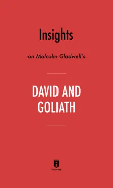 insights on malcolm gladwell's david and goliath by instaread book cover image