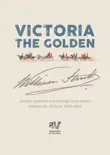 Victoria the Golden synopsis, comments