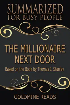 the millionaire next door - summarized for busy people: based on the book by thomas j. stanley, ph.d. imagen de la portada del libro