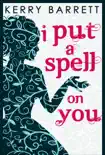 I Put A Spell On You synopsis, comments