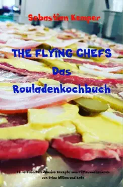 the flying chefs das rouladenkochbuch book cover image