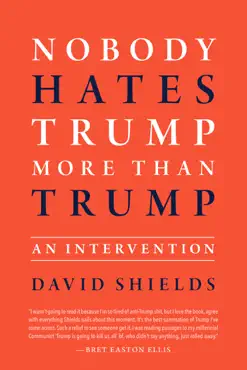 nobody hates trump more than trump book cover image