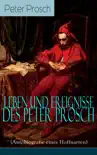 Leben und Ereignisse des Peter Prosch (Autobiografie eines Hoffnarren) sinopsis y comentarios