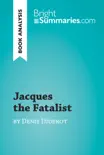 Jacques the Fatalist by Denis Diderot (Book Analysis) sinopsis y comentarios