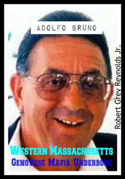 adolfo bruno western massachusetts genovese mafia underboss book cover image