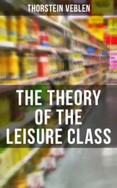 the theory of the leisure class book cover image