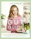 The Good Gut Guide synopsis, comments