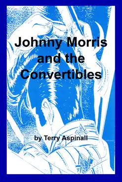 johnny morris and the convertibles book cover image