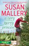 A Very Merry Princess book summary, reviews and download