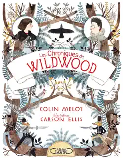 les chroniques de wildwood, livre 1 book cover image