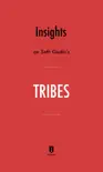 Insights on Seth Godin’s Tribes by Instaread sinopsis y comentarios
